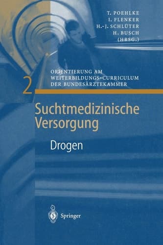 Drogen Orientierung am Weiterbildungs-Curriculum der Bundesärztekammer