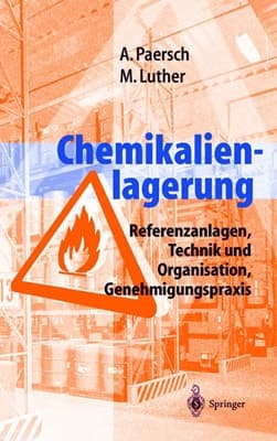 Chemikalienlagerung Referenzanlagen, Technik und Organisation, Genehmigungspraxis
