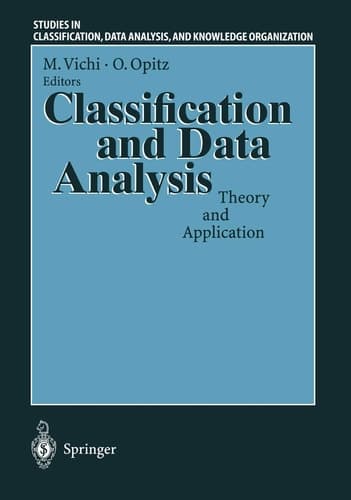 Classification and Data Analysis: Theory and Application Proceedings of the Biannual Meeting of the Classification Group of Società Italiana di ... Data Analysis, and Knowledge Organization)