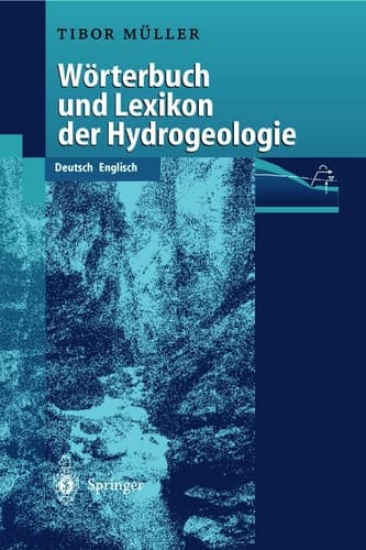 Wörterbuch und Lexikon Der Hydrogeologie