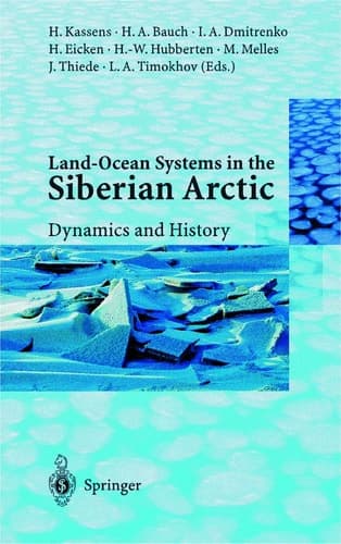 Land-Ocean Systems in the Siberian Arctic: Dynamics and History