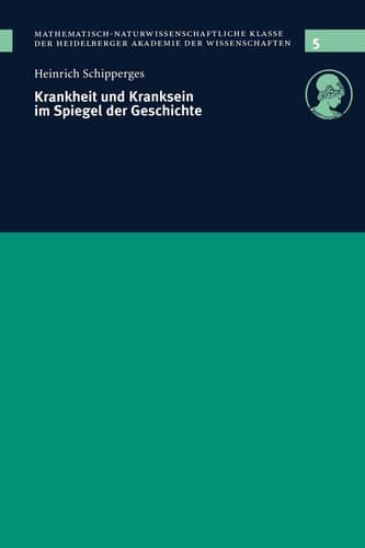 Krankheit und Kranksein im Spiegel der Geschichte