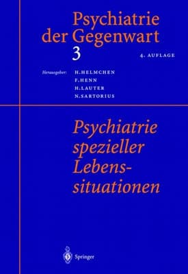 Psychiatrie spezieller Lebenssituationen