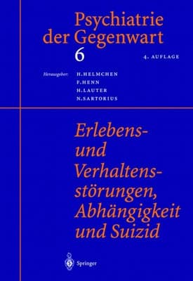 Erlebens- und Verhaltensstörungen, Abhängigkeit und Suizid Erlebens- und Verhaltensstörungen, Abhängigkeit und Suizid