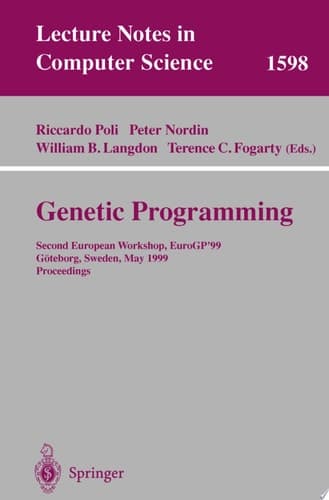 Genetic Programming Second European Workshop, EuroGP'99, Göteborg, Sweden, May 26-27, 1999, Proceedings