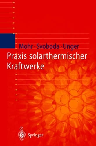 Praxis solarthermischer Kraftwerke