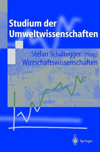 Studium der Umweltwissenschaften Wirtschaftswissenschaften