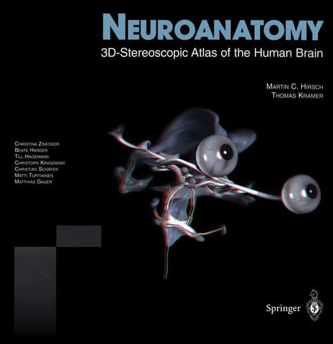 Neuroanatomy 3D-Stereoscopic Atlas of the Human Brain