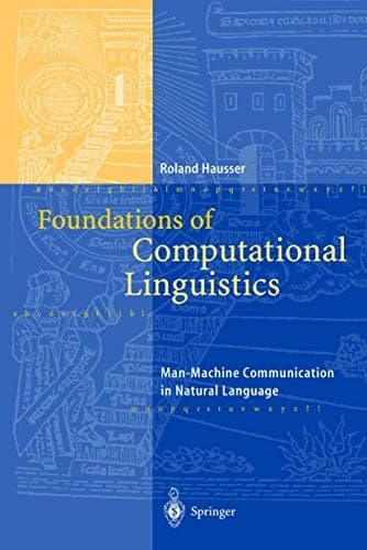 Foundations of Computational Linguistics Man-machine Communication in Natural Language
