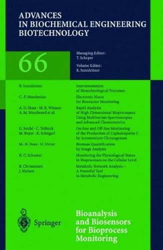 Bioanalysis and Biosensors for Bioprocess Monitoring (Advances in Biochemical Engineering/Biotechnology, 66)