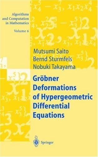 Gröbner Deformations of Hypergeometric Differential Equations