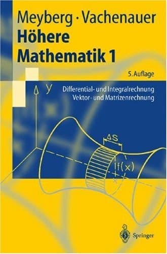 Höhere Mathematik 1. Differential- und Integralrechnung. Vektor- und Matrizenrechnung.