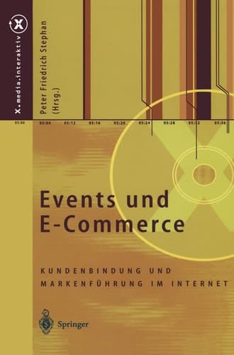 Events und E-Commerce Kundenbindung und Markenführung im Internet
