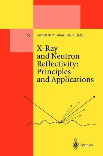 X-Ray and Neutron Reflectivity: Principles and Applications (Lecture Notes in Physics Monographs)