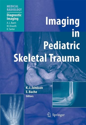Imaging in Pediatric Skeletal Trauma Techniques and Applications