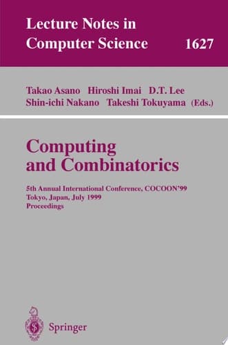Computing and Combinatorics 5th Annual International Conference, COCOON'99, Tokyo, Japan, July 26-28, 1999, Proceedings