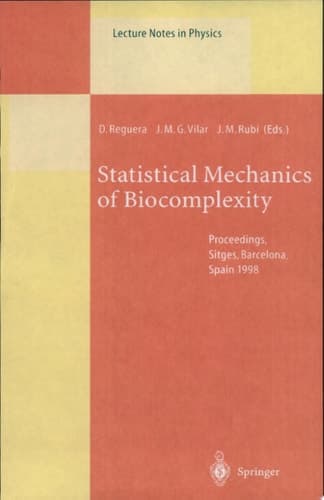Statistical Mechanics of Biocomplexity Proceedings of the XV Sitges Conference, Held at Sitges, Barcelona, Spain, 8-12 June 1998