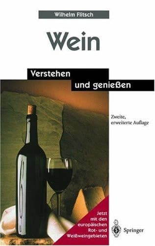 Wein Verstehen und genießen