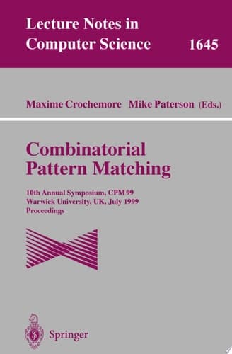 Combinatorial Pattern Matching 10th Annual Symposium, CPM 99, Warwick University, UK, July 22-24, 1999 Proceedings