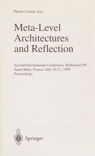 Meta-Level Architectures and Reflection Second International Conference, Reflection'99 Saint-Malo, France, July 19-21, 1999 Proceedings