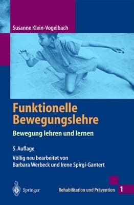 Funktionelle Bewegungslehre Bewegung lehren und lernen
