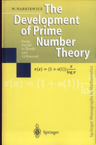 The Development of Prime Number Theory From Euclid to Hardy and Littlewood