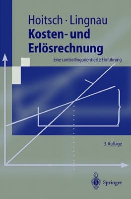 Kosten- und Erlösrechnung eine controllingorientierte Einführung