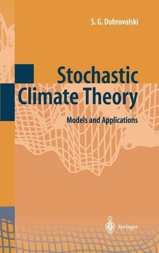 Stochastic Climate Theory: Models and Applications