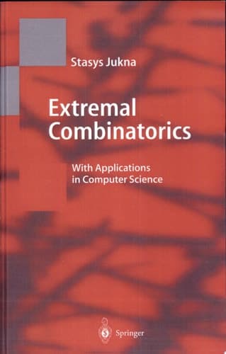 Extremal Combinatorics With Applications in Computer Science