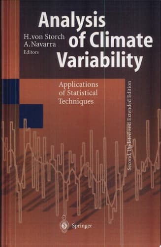 Analysis of Climate Variability Applications of Statistical Techniques
