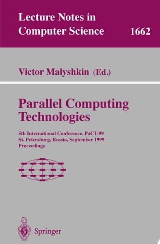Parallel Computing Technologies 5th International Conference, PaCT-99, St. Petersburg, Russia, September 6-10, 1999 Proceedings