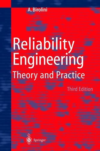 Reliability Engineering: Theory and Practice
