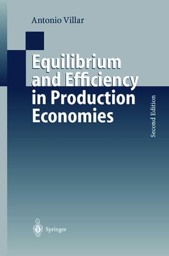 Equilibrium and Efficiency in Production Economies (Lecture Notes in Economics and Mathematical Systems)