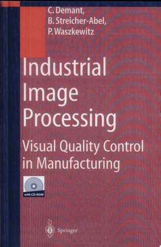 Industrial Image Processing Visual Quality Control in Manufacturing