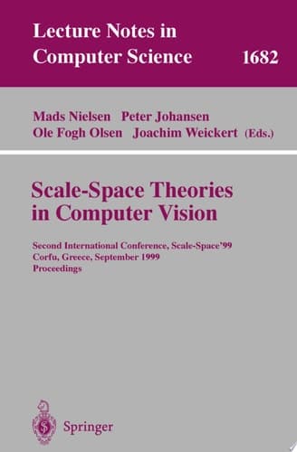 Scale-Space Theories in Computer Vision Second International Conference, Scale-Space'99, Corfu, Greece, September 26-27, 1999, Proceedings
