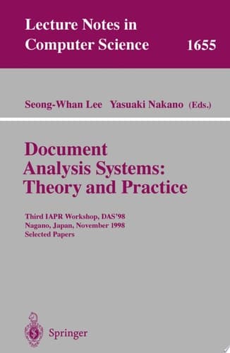 Document Analysis Systems: Theory and Practice Third IAPR Workshop, DAS'98, Nagano, Japan, November 4-6, 1998, Selected Papers