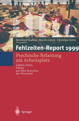 Psychische Belastung Am Arbeitsplatz Zahlen, Daten, Fakten Aus Allen Branchen der Wirtschaft
