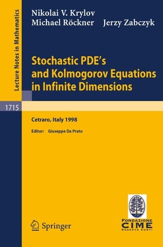 Stochastic PDE's and Kolmogorov Equations in Infinite Dimensions Lectures given at the 2nd Session of the Centro Internazionale Matematico Estivo (C.I.M.E.)held in Cetraro, Italy, August 24 - September 1, 1998