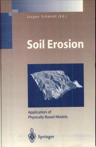 Soil Erosion Application of Physically Based Models