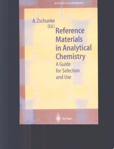 Reference Materials in Analytical Chemistry A Guide for Selection and Use