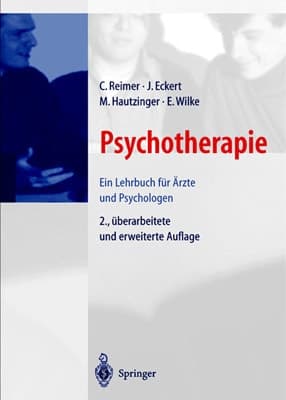 Psychotherapie ein Lehrbuch für Ärzte und Psychologen ; mit 12 Tabellen