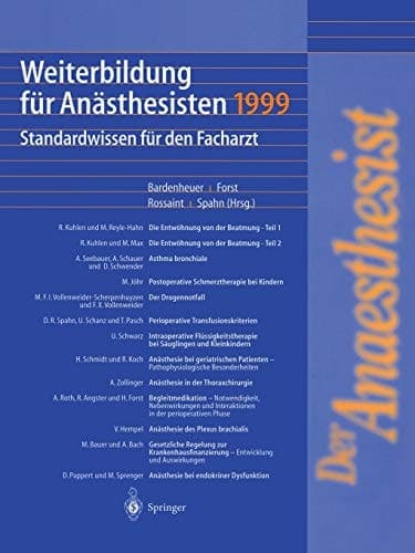 Weiterbildung für Anästhesisten 1999 Standardwissen für den Facharzt