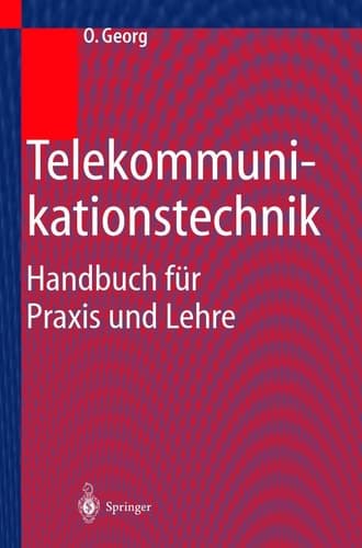 Telekommunikationstechnik/ Telecommunications Technology Handbuch Fr Praxis Und Lehre/ Handbook for Practice and Teaching