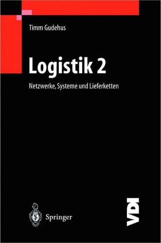 Logistik II Netzwerke, Systeme und Lieferketten
