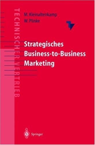 Strategisches Business-to-Business Marketing