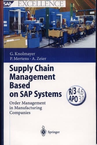 Supply Chain Management Based on SAP Systems Order Management in Manufacturing Companies
