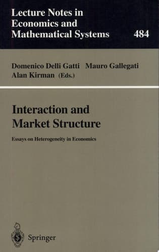 Interaction and Market Structure Essays on Heterogeneity in Economics