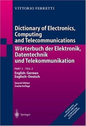 Dictionary of Electronics, Computing and Telecommunications English-German