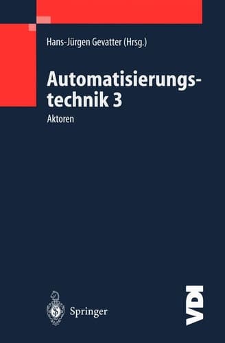Automatisierungstechnik 3 Aktoren