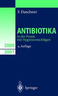 Antibiotika in der Praxis mit Hygieneratschlägen